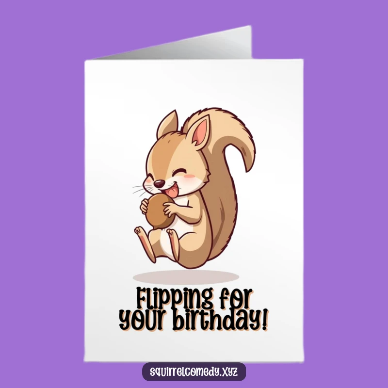Free Printable Birthday Card: Acrobatic Squirrel - Funny Downloadable Gift