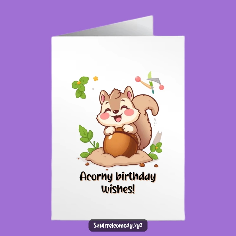 Free Printable Squirrel Birthday Card - Funny Fluffy Squirrel Hiding Acorn Printable Greeting