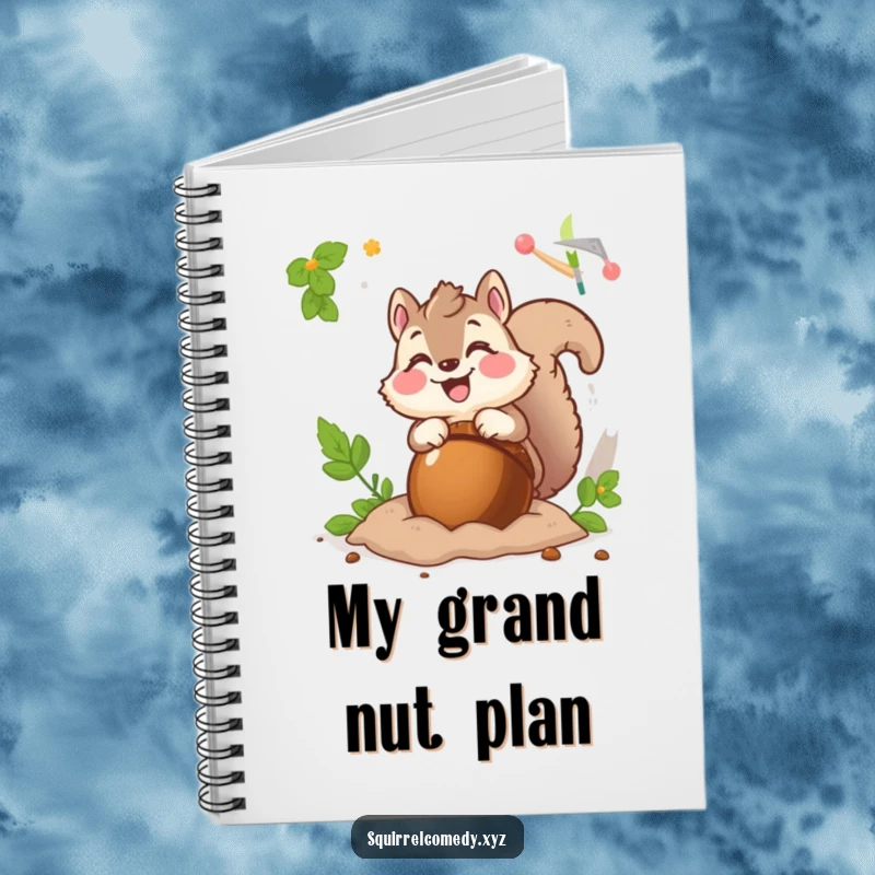 Funny notebook with a fluffy squirrel character excitedly burying a giant acorn, perfect for jotting down ideas and plans.